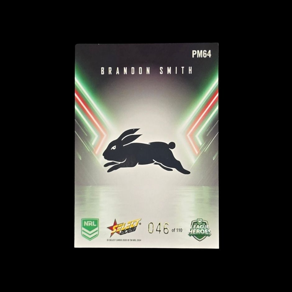 Brandon Smith Select League Heroes Playmaker PM64 South Sydney Rabbitohs trading card numbered 046 of 110