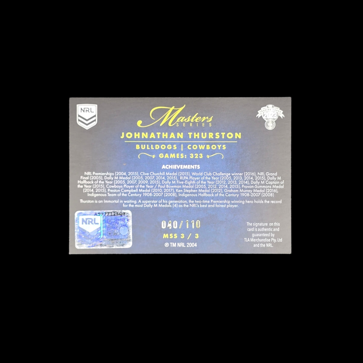 Johnathan Thurston 2023 Elite Masters Series autograph card 040 of 110 Bulldogs Cowboys NRL trading card