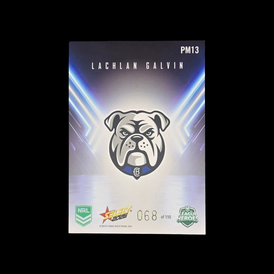 Lachlan Galvin 2026 Select League Heroes Playmaker PM13 Canterbury-Bankstown Bulldogs trading card numbered 068 of 110