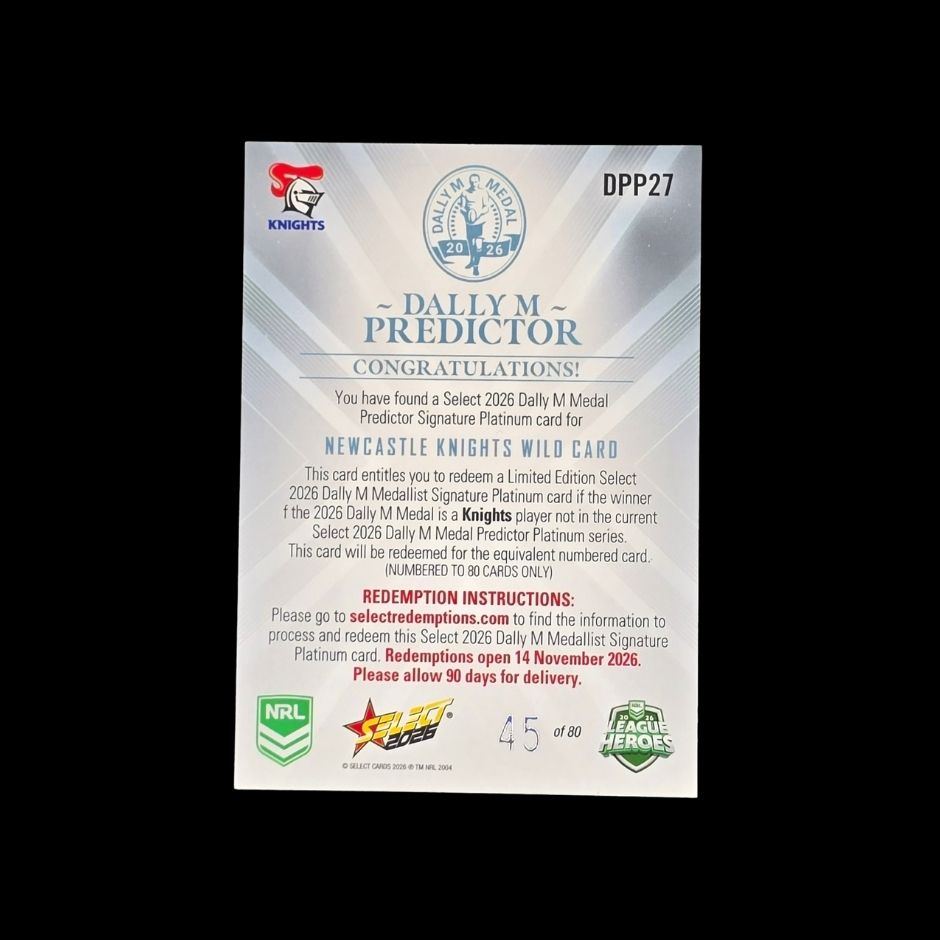 Newcastle Knights Wild Card 2026 Select Dally M Predictor Signature Platinum DPP27 trading card numbered 45 of 80